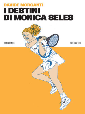 cover image of I destini di Monica Seles